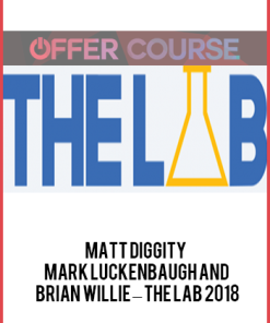 Matt Diggity – Mark Luckenbaugh and Brian Willie – The Lab 2018