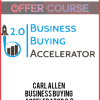 Carl Allen – Business Buying Accelerator 2.0