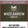 Jake and Gino – Wheelbarrow Profits Basic