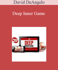 David DeAngelo – Deep Inner Game