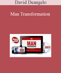 David DeAngelo – Man Transformation