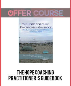 The HOPE COACHing Practitioner’s Guidebook
