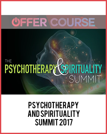 Psychotherapy and Spirituality Summit 2017