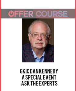 GKIC Dan Kennedy – A Special Event: Ask the Experts