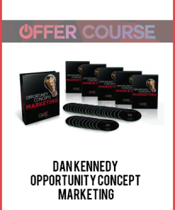 Dan Kennedy – Opportunity Concept Marketing