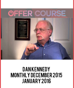 Dan Kennedy Monthly December 2015 – January 2016