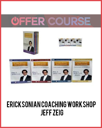 ERICKSONIAN COACHING WORKSHOP – JEFF ZEIG