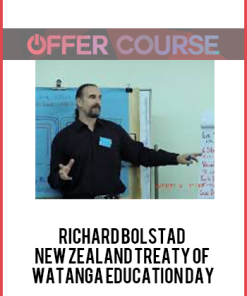 Richard Bolstad - New Zealand Treaty of Watanga Education Day
