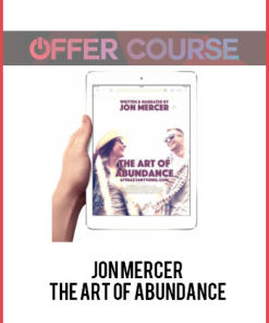 Jon Mercer – The Art of Abundance