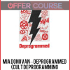 Mia Donovan – Deprogrammed (Cult Deprogramming Documentary)