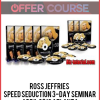 Ross Jeffries – Speed Seduction 3-Day Seminar – April 2012 Atlanta
