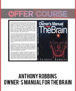 Anthony Robbins – Owner’s Manual for the Brain