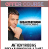 Anthony Robbins – Breakthrough Challenges