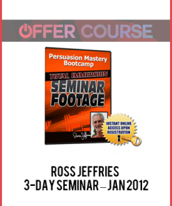 Ross Jeffries – 3-Day Seminar – Jan 2012