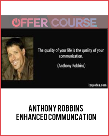 Anthony Robbins – Enhanced Communcation