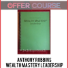 Anthony Robbins – Wealth Mastery Leadership Guidebook 2006