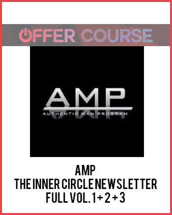 AMP – The Inner Circle Newsletter FULL Vol. 1 + 2 + 3