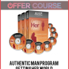 Authentic Man Program – Getting Her World