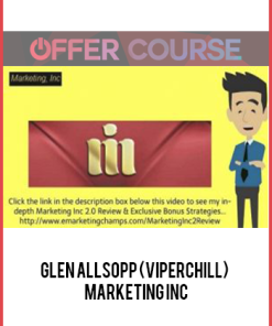 Glen Allsopp (ViperChill) – Marketing Inc