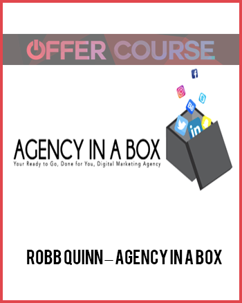 Robb Quinn – Agency in a Box