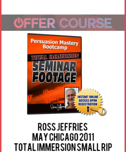 Ross Jeffries – May Chicago 2011 Total Immersion Small RIP