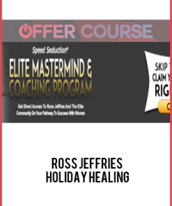 Ross Jeffries – Holiday Healing