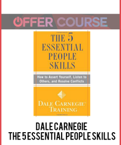 Dale Carnegie – The 5 Essential People Skills