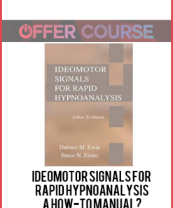 Ideomotor Signals for Rapid Hypnoanalysis: A How-to Manual?