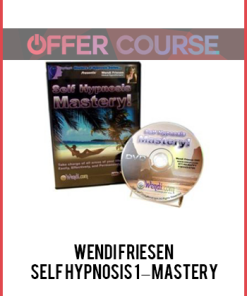 Wendi Friesen – Self Hypnosis 1 – Mastery