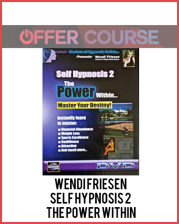 Wendi Friesen – Self Hypnosis 2 – The Power Within