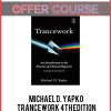 Michael D. Yapko – Trancework 4th Edition