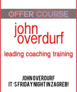 John Overdurf – It’s Friday Night In Zagreb!