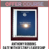 Anthony Robbins – Date With Destiny Leadership Guide 2007