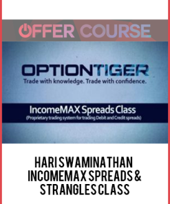 Hari Swaminathan – IncomeMAX Spreads & Strangles Class