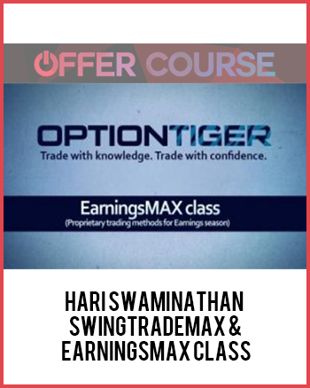 Hari Swaminathan – SwingTradeMAX & EarningsMAX Class