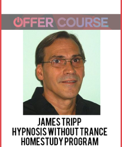 James Tripp – Hypnosis Without Trance HomeStudy Program