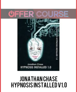 Jonathan Chase – Hypnosis Installed V1.0