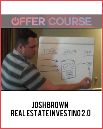 Josh Brown – Real Estate Investing 2.0