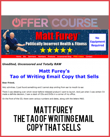 Matt Furey – The Tao of Writing Email Copy that Sells
