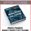 Profiletraders – Market Profile Day Trading