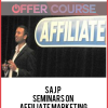 Saj P – Seminars on Affiliate Marketing