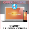 Sean Terry – Flip 2 Freedom Academy 2.0