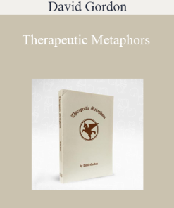 David Gordon – Therapeutic Metaphors