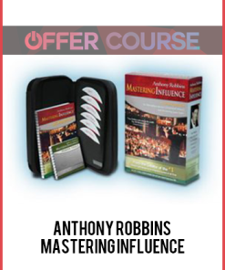 Anthony Robbins – Mastering Influence