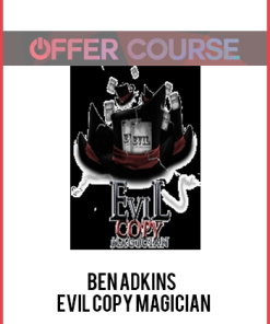 BEN ADKINS – EVIL COPY MAGICIAN