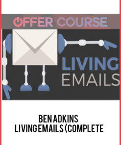 Ben Adkins – Living Emails (Complete