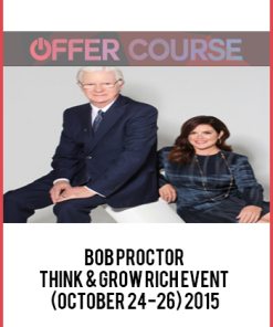 Bob Proctor – Think & Grow Rich Event (October 24-26) 2015