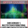 Chris Howard’s – Master Transformational Leader and Coach Certification