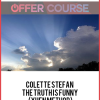 Colette Stefan – The Truth is Funny (Yuen Method)