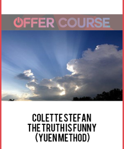 Colette Stefan – The Truth is Funny (Yuen Method)